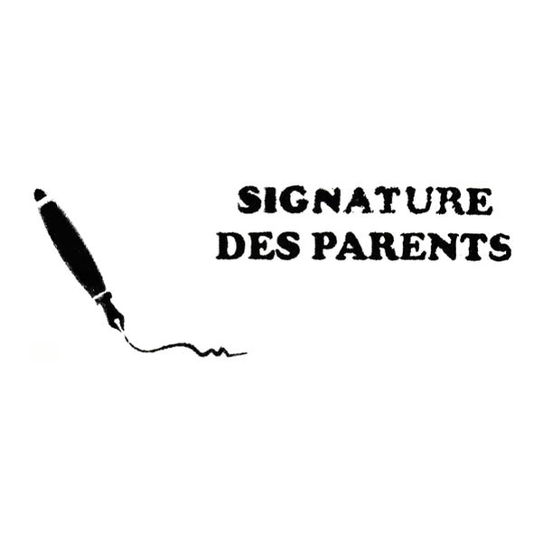 Timbre automatique "signature des parents"