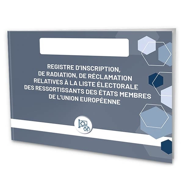 Registre d'inscription, de radiation ou de réclamation relatives à la liste électorale des ressortissants des états membres de l'Union Européenne