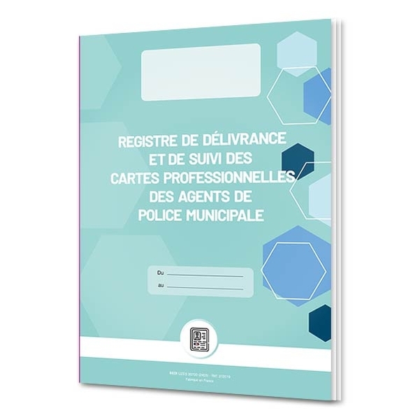 Registre de délivrance et de suivi des cartes professionnelles des agents de police municipale