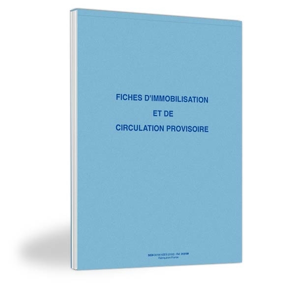 Carnet de fiches d'immobilisation du véhicule et de circulation provisoire