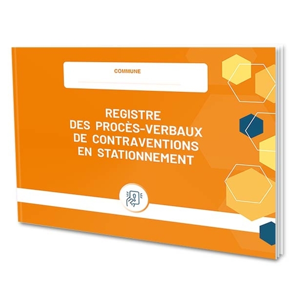 Registre des procès verbaux de contraventions en stationnement