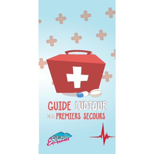 Guide ludique des premiers secours