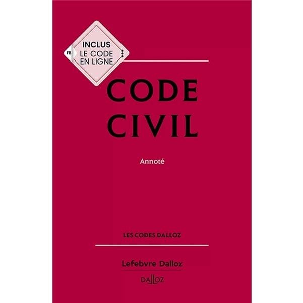 Code Civil Dalloz - Edition 2026