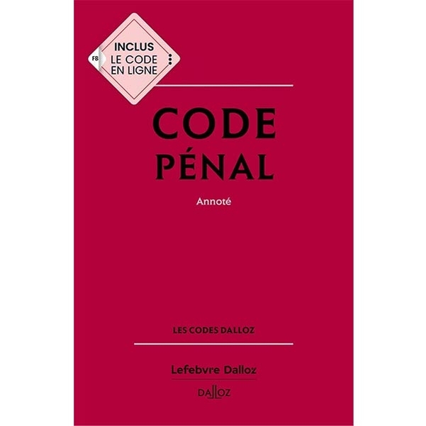Code Pénal Dalloz - Edition 2026