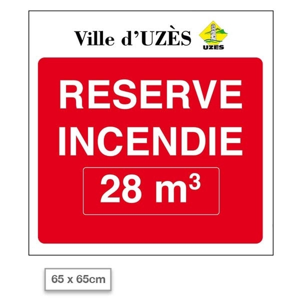 Panneau " Réserve Incendie " 65x65cm personnalisable