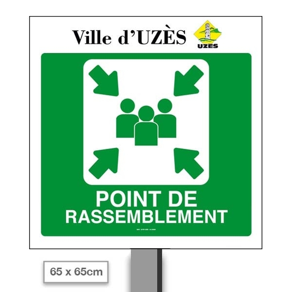 Panneau " Point de rassemblement " 65x65cm avec poteau et brides - Personnalisable