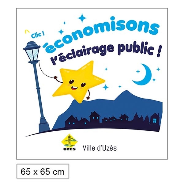 Panneau " Économisons l'éclairage public !" 65x65cm - Personnalisable